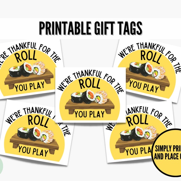 We're Thankful For The ROLL You Play Gift Tag Sushi Gift Tags Sushi for Staff Lunch Nigiri Lover Gift Sushi Lover California Roll Gift