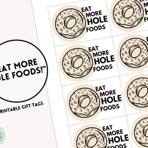 Eat More HOLE Foods Gift Tags Donut Gift PDF Donut Lover Donut Gift for Friends Punny Food Gifts Donut Gift Tags Donut Favor Tag Treat Tag