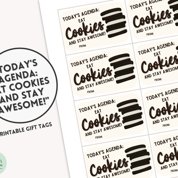 PRINTABLE Todays Agenda Eat Cookies and Stay Awesome! Cookie Gift Tags, Oreo Cookies, Sandwich Cookies, Gift for Kids, Oreo Template