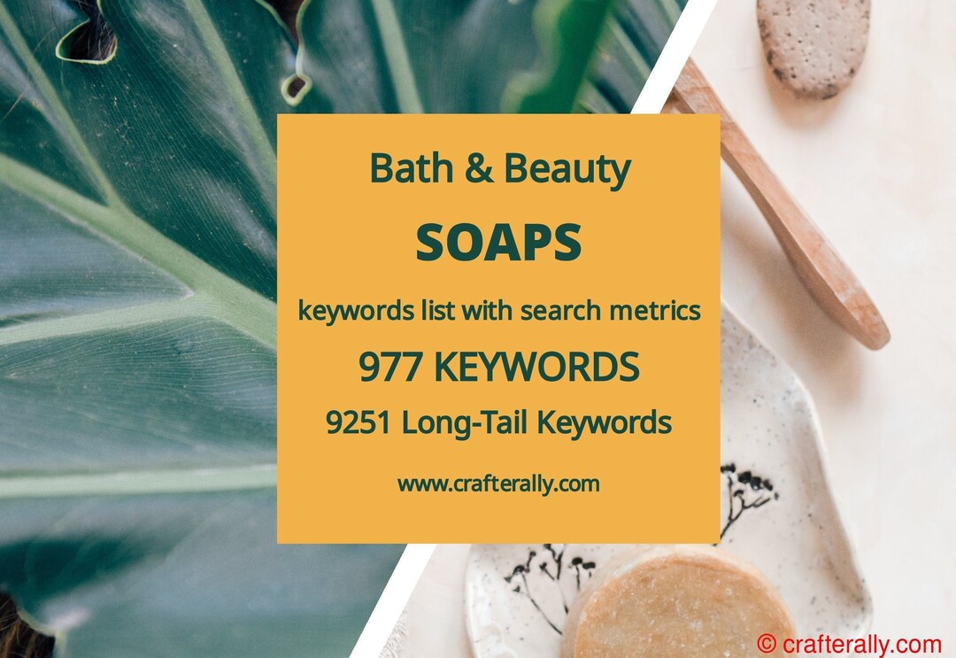 Soaps 977 Top Keywords With Search Metrics 9251 Longtail Etsy