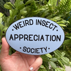 Weird Insect Appreciation Society (Blue) Magnet, 6x3.97 in - Car Magnet/Refrigerator Magnet/6x4in Magnet/Car Accessories