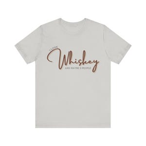 Whiskey Lover Tee, I Love Whiskey Shirt, Whiskey Enthusiast Gift, Funny Whiskey Tee, Whiskey Drinker Top, Whiskey Tasting Shirt