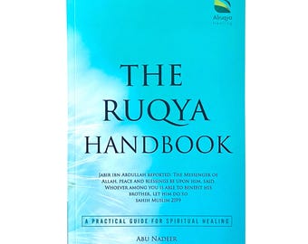 The Ruqya Handbook: Islamic Spiritual Healing Guide