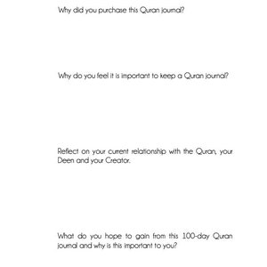 May include: A page from a Quran journal with the title "Your Why" and prompts for reflection on the reader's relationship with the Quran, their faith, and their Creator. The page also includes a question about the reader's hopes for a 100-day Quran journal.