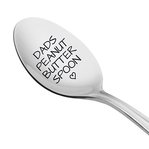 Dad Gift | Dad Father Birtdhay Gift Form Son Daughter | Dad's Peanut Butter Spoon Gift Engraved Spoon | First Fathers Day Gifts For Parents