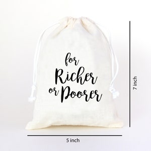 Cotton Favor Bags| Party Favor Bag | Drawstring Favor Bag |  For Richer or poorer |Set of 10