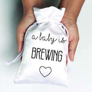 Baby Shower Favor Bags |  Satin Favor Bags | A Baby Is Brewing Satin Favor Bag | Drawstring Pouch Thank You Gift Bag - Set Of 10 Gift Bag