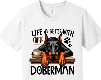 Coffee and Doberman Lover Graphic Tee - Unisex Dog Owner Apparel