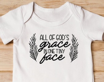 All of God's Grace in One Tiny Face Baby Onesie - Religious Newborn Bodysuit - Cute Baby Announcement Gift