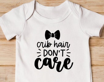 Funny Baby Boy Onesies,Crib Hair Don't Care,Cute Baby Girl Clothes,Baby Bodysuit,Gift for Newborn,Baby Shower Gift,Gift for 1st Birthday Boy