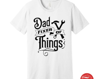 Dad Fixer of Things T-Shirt - Funny Cotton Blend Father's Day Gift - Handy Dad Tee