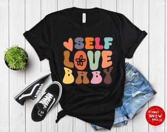 Self Love Baby T-Shirt – Retro Style Positivity Tee