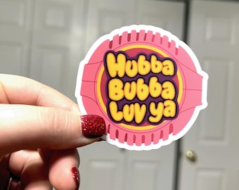 Hubba Bubba Luv Ya