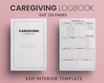 Caregiver Logbook Printable Template Ready to Upload PDF commercial use KDP Interiors Template Low Content Book