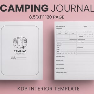 Camping Journal KDP Interior Template 8.5"X11" inches 120 Page Ready to Upload PDF Camping Journal, Travel Journal Low Content Book