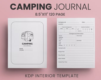 Camping Journal KDP Interior Template 8.5"X11" inches 120 Page Ready to Upload PDF Camping Journal, Travel Journal Low Content Book