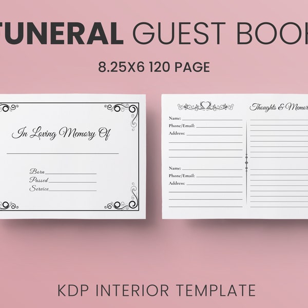 Funeral Guest Book, Memorial Guest Book KDP Interior Template 8.25x6 inches 120 Page Ready to Upload PDF, Low Content Book, Commercial Use