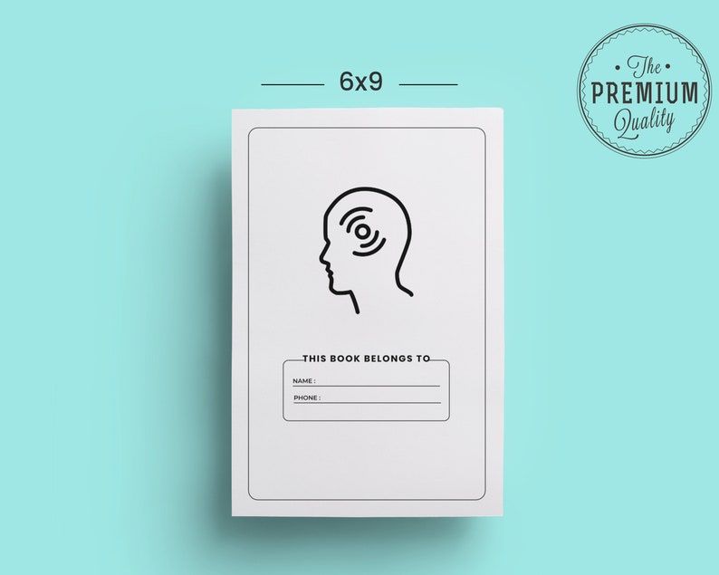May include: A white 6x9 inch notebook with a black line drawing of a head with sound waves. The text "THIS BOOK BELONGS TO" is below the graphic, with spaces for name and phone number. A circular "The Premium Quality" seal is in the upper right corner.
