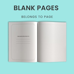May include: An open blank notebook with lined pages. The front cover has the text "This book belongs to" printed on it. The text "BLANK PAGES" and "BELONGS TO PAGE" is printed on a light blue background.