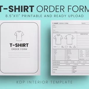 Puede incluir: Un formulario de pedido de camisetas en blanco y negro, de 21,6 cm x 27,9 cm, con el texto "T-SHIRT ORDER FORM" en la parte superior y una versión más pequeña a la izquierda. El formulario incluye secciones para los datos del cliente, los detalles del pedido y los métodos de pago.