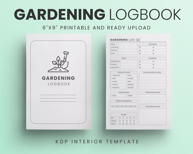 May include: Printable gardening logbook template with a black and white illustration of a plant and shovel. The template includes sections for name, location, supplier, price, dates, equipment, scientific class, planting instructions, care instructions, and a rating system.