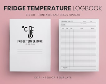 Fridge Temperature Logbook 8.5x11 inches Ready to Upload PDF commercial use KDP Interiors Template Low Content Book Temperature Check Sheet