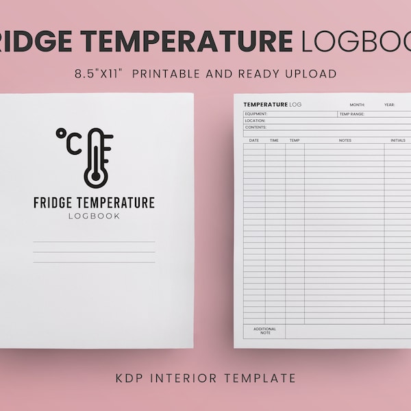 Fridge Temperature Logbook 8.5x11 inches Ready to Upload PDF commercial use KDP Interiors Template Low Content Book Temperature Check Sheet