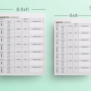 May include: Two printable diabetes logbook templates, one in 8.5x11 inches and the other in 6x9 inches. Both templates feature a weekly layout with columns for date, meal, before, after, and additional notes.