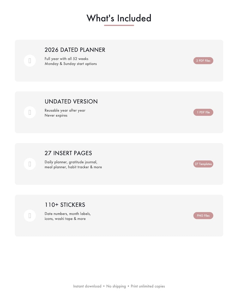 May include: A digital product image titled "What's Included" lists a 2026 dated planner, an undated version, 27 insert pages, and 110+ stickers. The planner includes 52 weeks with Monday & Sunday start options. The undated version is reusable. The insert pages include a daily planner, gratitude journal, and habit tracker.