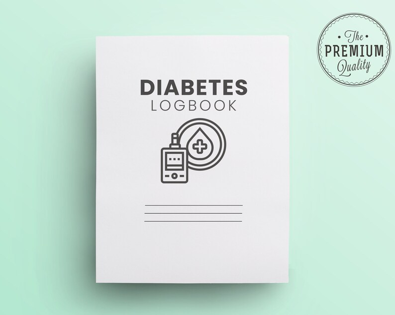 May include: A white diabetes logbook with a black line drawing of a blood glucose meter and a blood drop with a plus sign. The text "DIABETES LOGBOOK" is printed in black at the top of the page. The words "The PREMIUM Quality" are printed in a circle at the top right corner of the page.