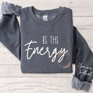 Be the Energy Svg, You Wanna Attract Svg, zelfliefde Svg, motiverende Svg, positieve bevestiging Svg