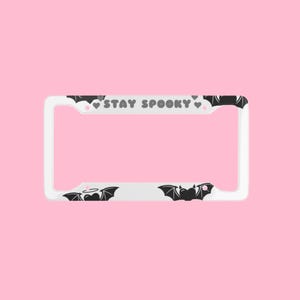 Stay Spooky Bats License Plate Frame Cover Black and White Angel and Devil Bats BabeDriven