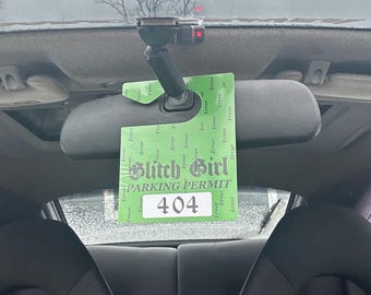 Glitch Girl 404 Parking Permit PLASTIC - Green PVC Hang Tag Rear View Mirror Decor - BabeDriven