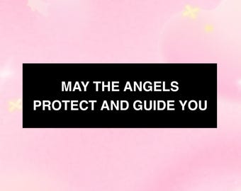 May The Angels Protect And Guide You Bumper Sticker / Cute Car Girl Car Accessories