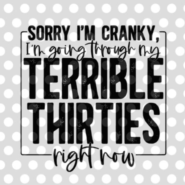 Terrible Thirties SVG PNG digital download