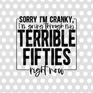 Terrible Fifties SVG PNG Digital download