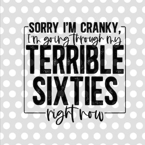 Terrible Sixties SVG PNG DOWNLOAD