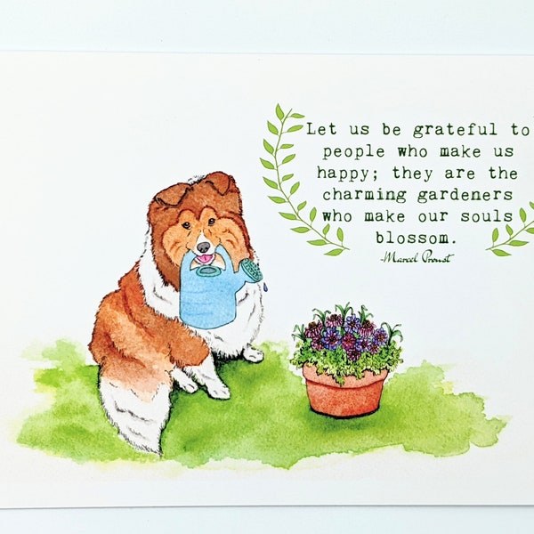 Sheltie | Shetland Sheepdog | Gardeners | Plants | Proust | Frienship | Appreciation | Gratitude | Thank you | Blank Inside