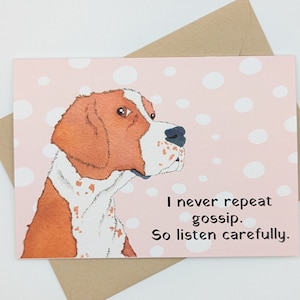 Cão de caça fofoqueiro | Spaniel | Cão de caça | Coonhound | Cartão engraçado | Amigos | Amantes de cães | Cartão de felicitações | Em branco por dentro