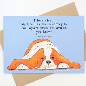 Cavalier / Ernest Hemmingway / King Charles Spaniel / Blenheim / Sonno / Biglietto d'auguri / Biglietto divertente / Vuoto all'interno