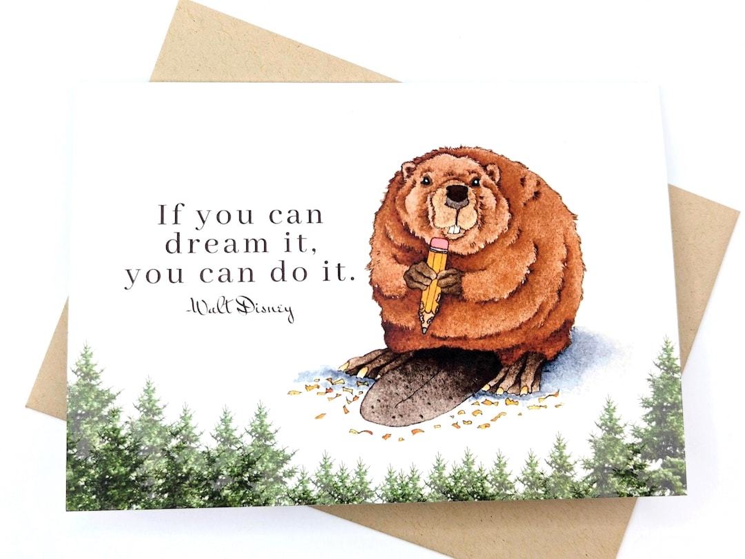 Beaver Card | Dreams | Congratulations | Graduation | Retirement | Walt ...