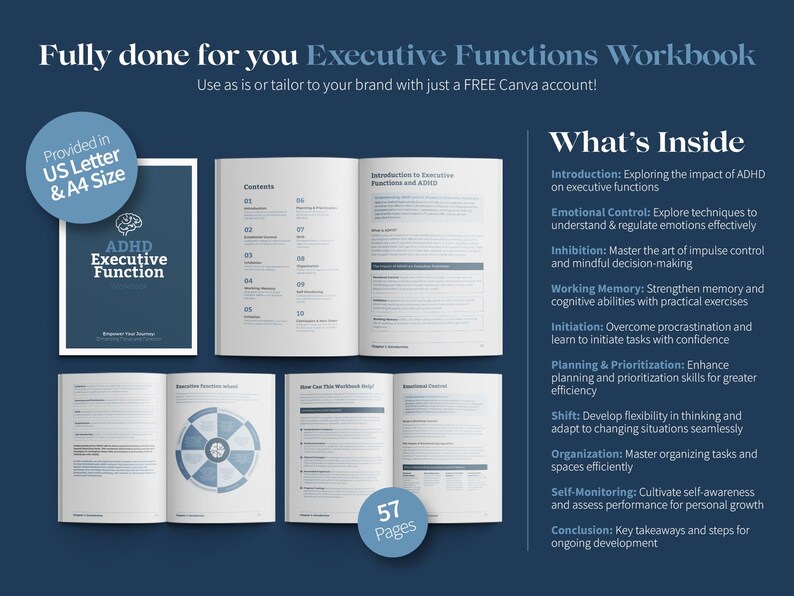 May include: ADHD Executive Functions Workbook, fully done for you. Includes US Letter and A4 sizes. The workbook covers topics like emotional control, working memory, and planning. It has 57 pages and is designed to help with executive function skills.