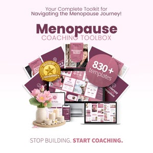 May include: An advertisement for a menopause coaching toolbox. The image showcases digital resources, such as templates and guides, on laptops, tablets, and smartphones. The text reads "Menopause Coaching Toolbox" and "830+ templates". A vase of pink flowers and candles are also present.