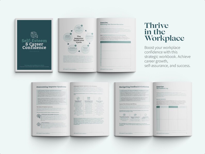 May include: A workbook titled "Thrive in the Workplace" with a teal cover and white text. The workbook is open to reveal pages with exercises and tips for boosting workplace confidence. The text on the cover reads "Boost your workplace confidence with this strategic workbook. Achieve career growth, self-assurance, and success."