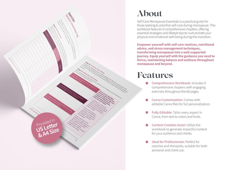 May include: A workbook titled "Self-Care Menopause Essentials" with open pages displaying exercises. The workbook is white with pink accents and includes the text "Provided in US Letter & A4 Size".