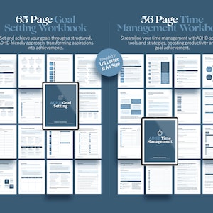 May include: A digital workbook set with a dark blue background. The left side displays a 65-page goal-setting workbook, and the right side shows a 56-page time management workbook. Both workbooks are designed with an ADHD-friendly approach. The text "ADHD Goal Setting" and "ADHD Time Management" are visible.