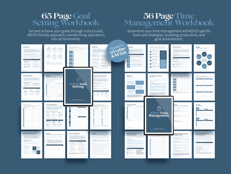 May include: A digital workbook set with a dark blue background. The left side displays a 65-page goal-setting workbook, and the right side shows a 56-page time management workbook. Both workbooks are designed with an ADHD-friendly approach. The text "ADHD Goal Setting" and "ADHD Time Management" are visible.