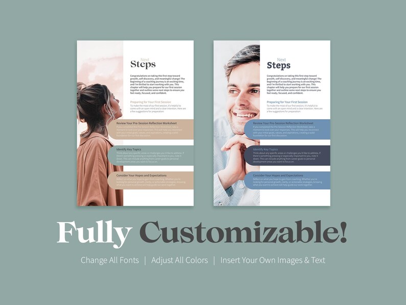 May include: Two printable pages with a light blue, gray, and brown color scheme. The pages have the text "Next Steps" and list steps for preparing for your first session. The pages are customizable with your own images and text.