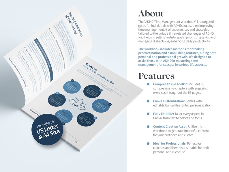 May include: A blue and white workbook titled "ADHD Time Management Workbook" with the text "Features" and a list of features including "Comprehensive Toolkit", "Canva Customization", "Fully Editable", "Content Creation Asset", and "Ideal for Professionals".