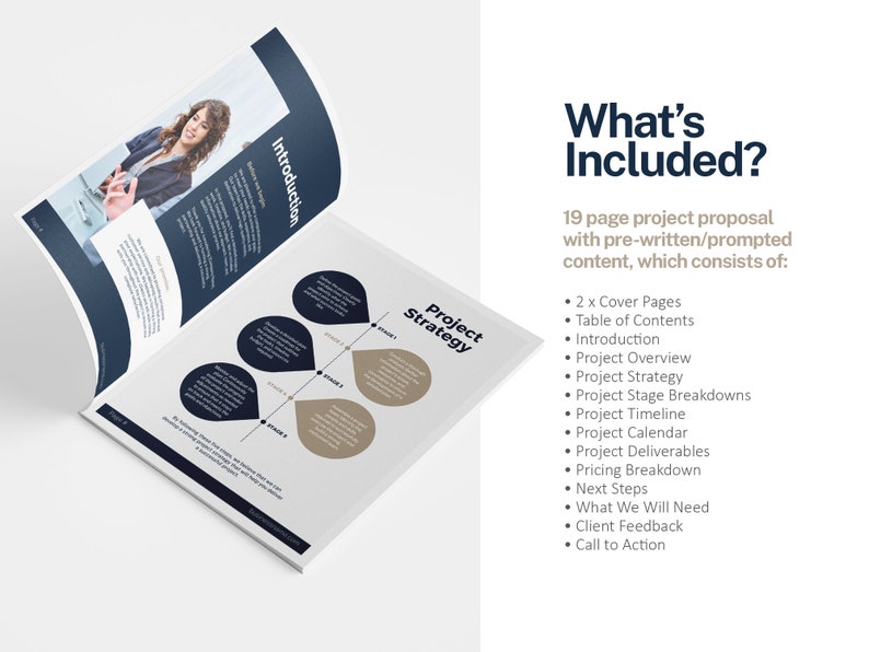 May include: A 19-page project proposal template with pre-written content. The template includes sections for a table of contents, introduction, project overview, strategy, stage breakdowns, timeline, calendar, deliverables, pricing, next steps, client feedback, and a call to action.